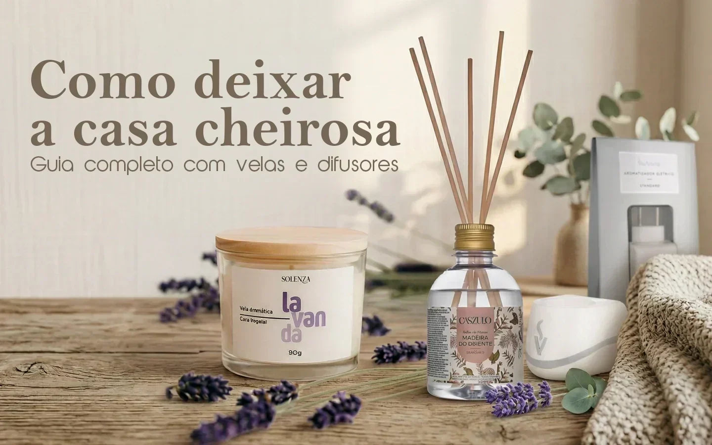 Como deixar a casa cheirosa: Velas aromáticas e difusores